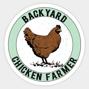 Backyard Chicken Farmer Sticker